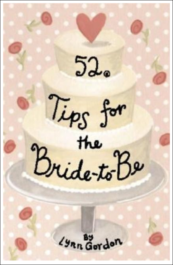 52 Tips for the Bride to Be