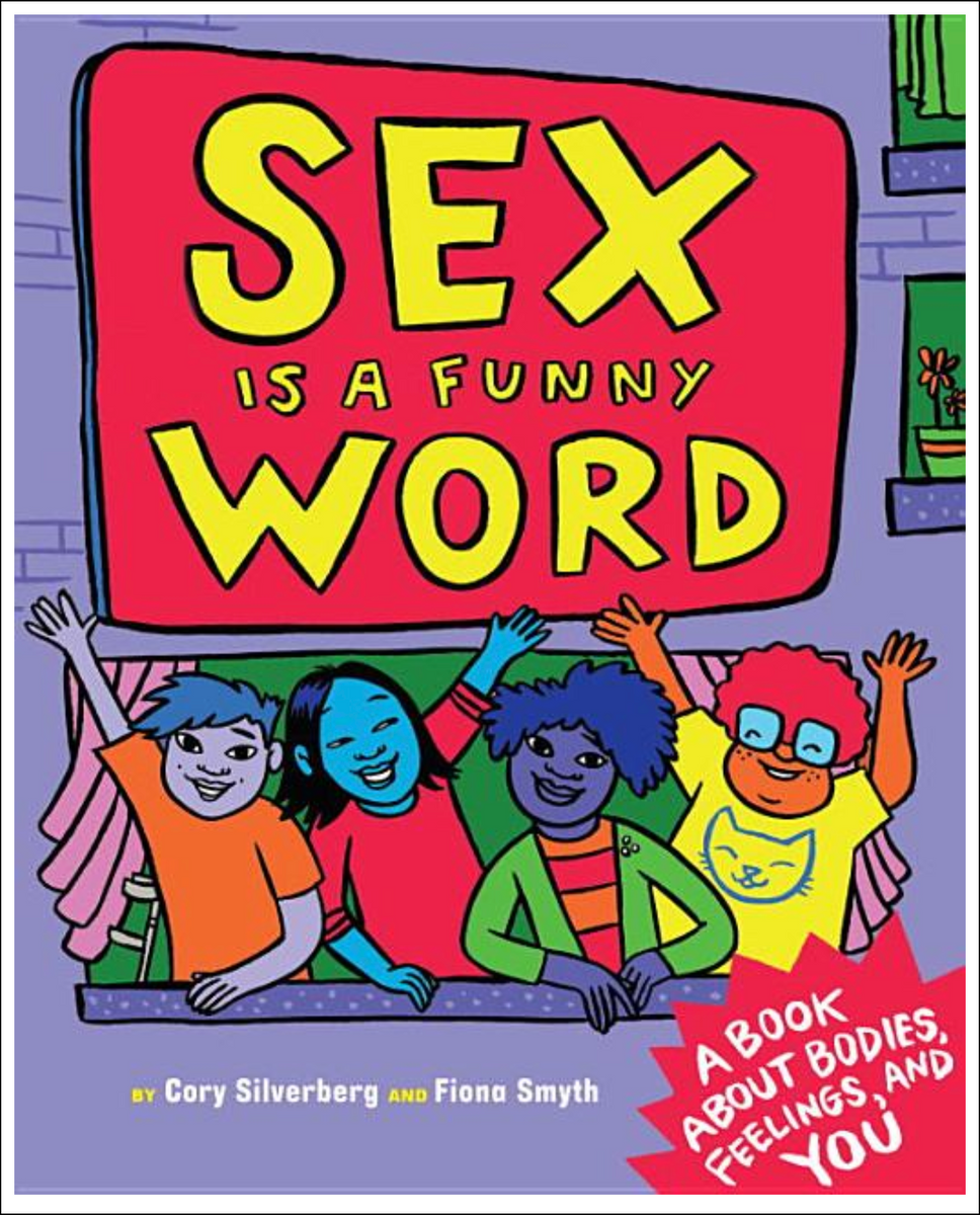 Sex Is a Funny Word: A Book about Bodies, Feelings, and You – Temple of Love  LLC