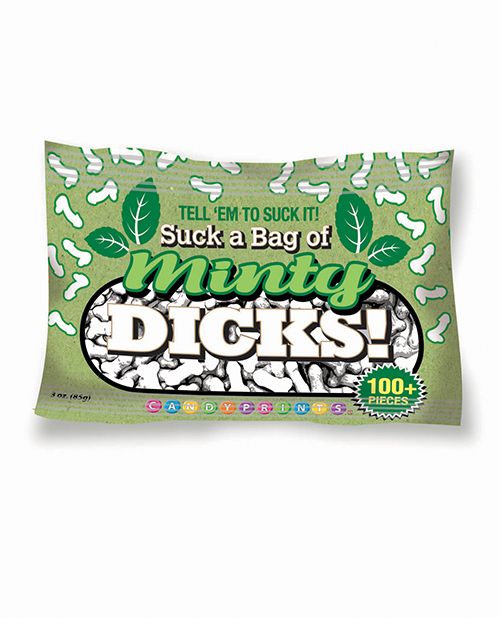 Suck a Bag of Minty Dicks