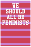 We Should All Be Feminists: College Ruled Notebook - Stripes